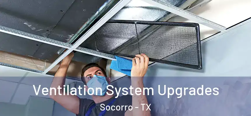  Ventilation System Upgrades Socorro - TX